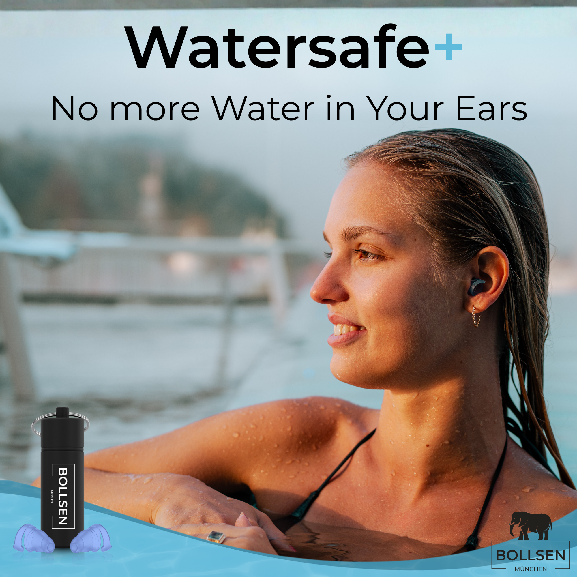Woman smiling at poolside with BOLLSEN Watersafe+ earplugs and black aluminum carry case, captioned “No more water in your ears.